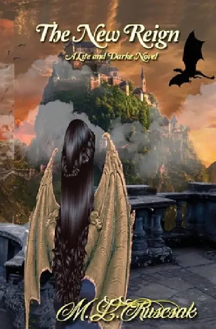 The New Reign by M. L. Ruscsak