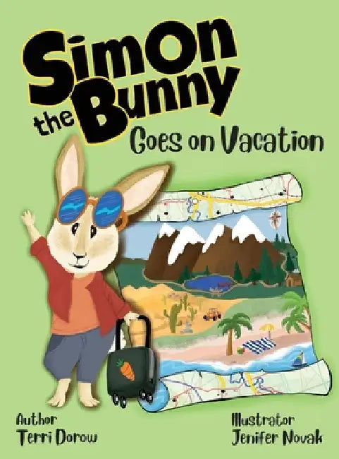 Simon the Bunny Goes on Vacation by Terri Dorow