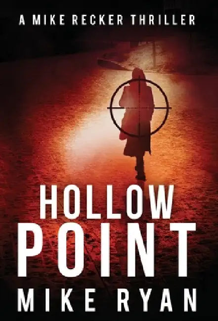 Hollow Point by Mike Ryan