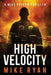 High Velocity by Mike Ryan