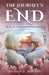 The Journey's End by Michael J. Sullivan