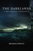 The Darklands: A Melanesian Experience by Brandon Oswald