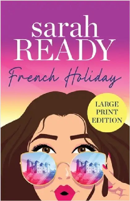 French Holiday by Ready, Sarah