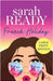 French Holiday by Ready, Sarah