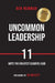 Uncommon Leadership by Ben Newman