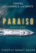 Pirates, Scoundrels, and Saints PARAISO: Book One by Timothy Grant Acker