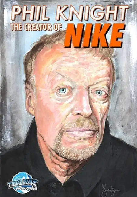 Orbit: Phil Knight: Co-Founder of NIKE by Michael Frizell