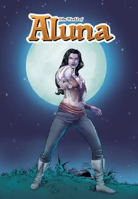 The World of Aluna: Omnibus by Paula Garces