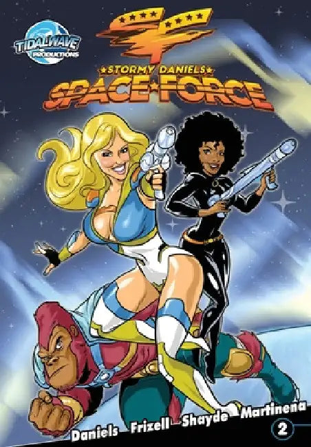 Stormy Daniels: Space Force #2 by Stormy Daniels
