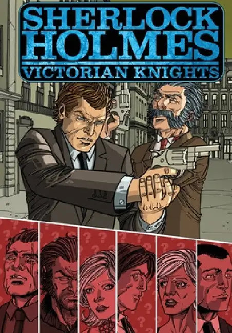 Sherlock Holmes: Victorian Knights by Ken Janssens