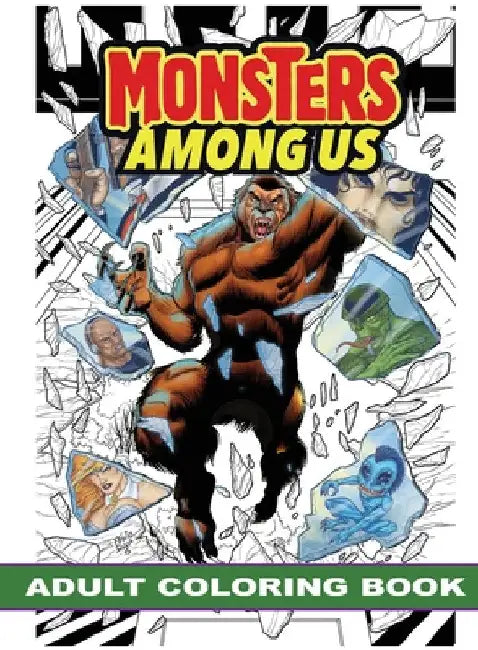 Monsters Among Us: Adult Coloring Book by Andrew Shayde
