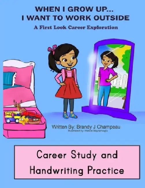 When I Grow up Outside Careers Career Study and Handwriting Practice by Hatice Bayramoglu