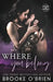 Where You Belong: A Single Mom Small Town Romance by Brooke O'Brien