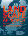 A Landscape Approach: From Local Communities to Territorial Systems by Shelagh McCartney