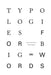 Typologies for Big Words by Sergio Lopez-Pineiro