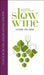 Slow Wine Guide USA by Slow Wine Guide, Giancarlo Garigli