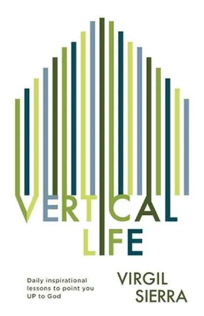 Vertical Life by Virgil Sierra
