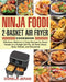 Ninja Foodi 2-Basket Air Fryer Cookbook by Dorela Jeran