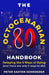 The Octogenarian Handbook: Delaying The 5 Ways of Dying by Peter Saxton Schroeder