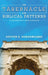 The Tabernacle and Biblical Patterns by Steven Sondergard