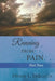 Running From Pain: Book Two by Denise L. Deloach