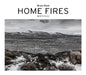 Home Fires, Volume II: The Present by Haley Bruce