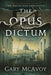 The Opus Dictum by Gary McAvoy
