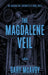 The Magdalene Veil by Gary McAvoy