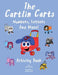 The Cartlin Carts Numbers, Letters, And More! by M. Bradley