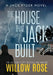 The House That Jack Built by Willow Rose