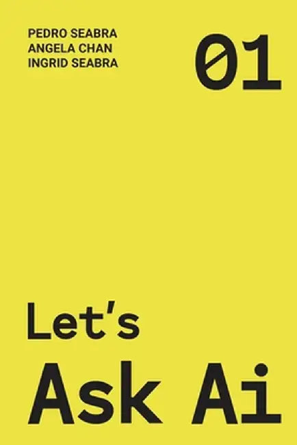 Let's Ask AI by Ingrid Seabra