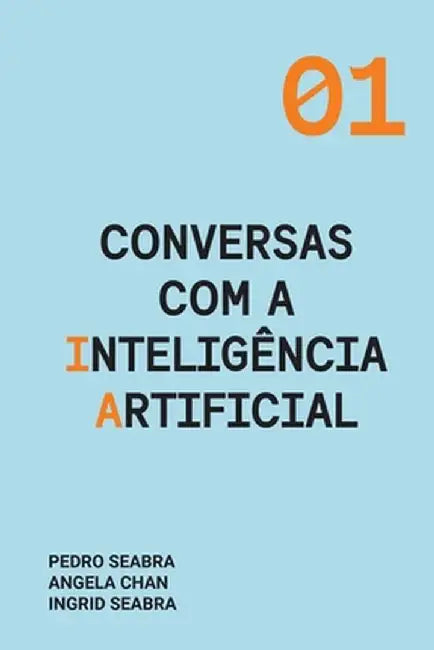 Conversas com a Inteligência Artificial by Ingrid Seabra