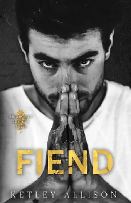Fiend by Ketley Allison