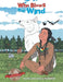 Who Blows the Wind by Raven Karla Welch Reithmeier