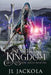 Severed Kingdom by J. L. Jackola