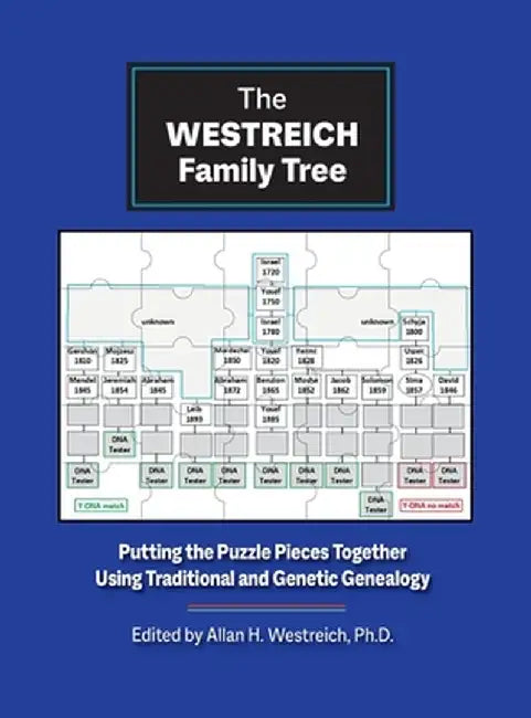 The Westreich Family Tree by Allan H. Westreich