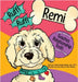 Ruff! Ruff! Remi Teaches Relationship Tools by Newkam, Danielle Budash