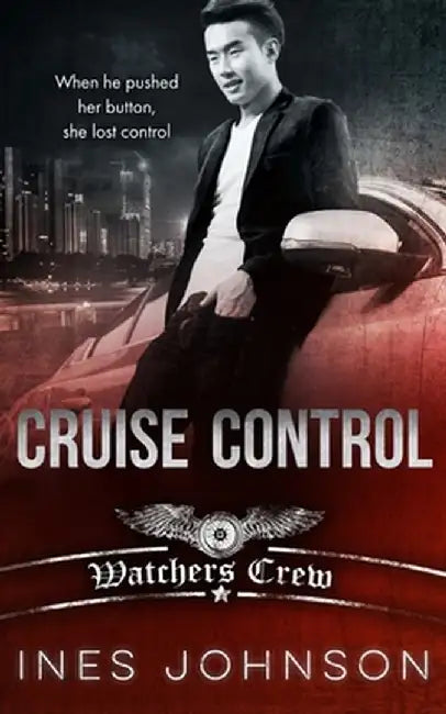 Cruise Control by Ines Johnson