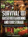 Survival 101 Raised Bed Gardening and Food Storage: The Complete Survival Guide to Growing Your Food, Food Storage, and Food Preservation in 2021 (2 B by Rory Anderson