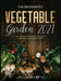 The Beginner's Vegetable Garden 2021: The Complete Beginners Guide To Vegetable Gardening in 2021 by Leslie Martin