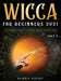 Wicca For Beginners 2021: An Introduction To Wiccan Magic and Rituals Part 2 by Serra Night