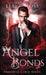 Angel Bonds by Lexi C. Foss