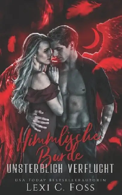 Himmlische Bürde: Engel Liebesromane by Serra, Manuela