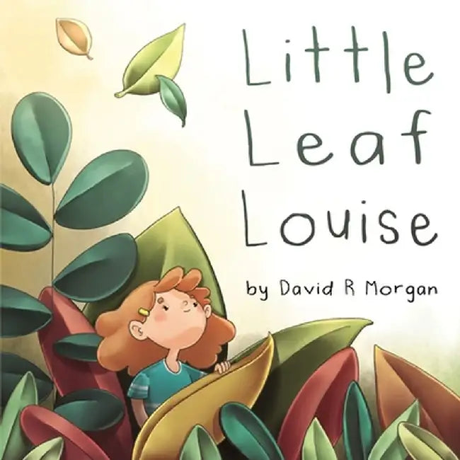 Little Leaf Louise by David R. Morgan