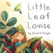 Little Leaf Louise by David R. Morgan