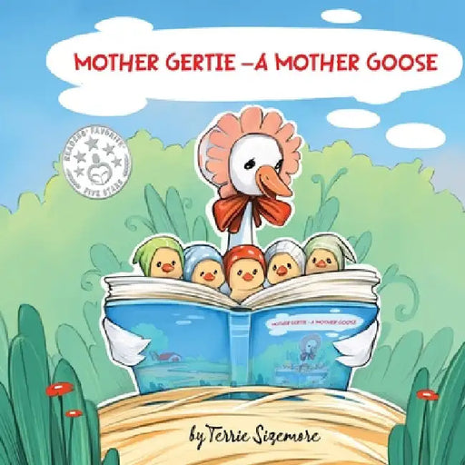 Mother Gertie: A Mother Goose by Sizemore