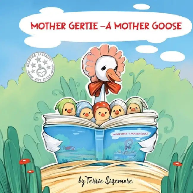 Mother Gertie: A Mother Goose by Sizemore