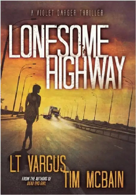 Lonesome Highway by Vargus, L. T.