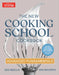 The New Cooking School Cookbook: Advanced Fundamentals by America's Test Kitchen