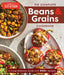 The Complete Beans and Grains Cookbook: A Creative Guide with 400+ Inspiring Recipes by America's Test Kitchen